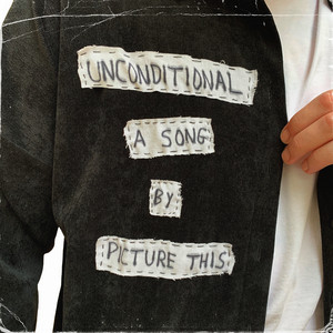 Download Lagu Picture This - Unconditional MP3 Download Lagu Picture This - Unconditional MP3