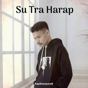 Download Lagu Kapthenpurek - Su Tra Harap MP3