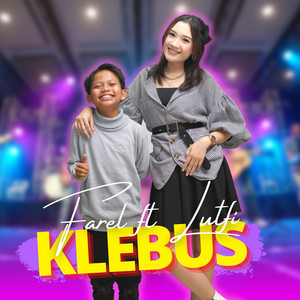 Download Lagu Farel Prayoga, Lutfiana Dewi - Klebus MP3 Download Lagu Farel Prayoga, Lutfiana Dewi - Klebus MP3